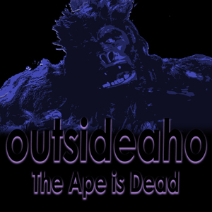 the ape is dead outsideaho